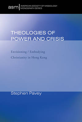 Picture of Theologies of Power and Crisis