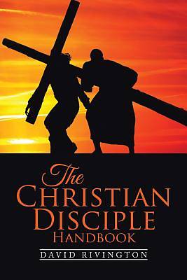 Picture of The Christian Disciple Handbook