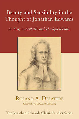 Picture of Beauty and Sensibility in the Thought of Jonathan Edwards