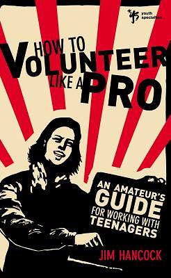 Picture of How to Volunteer Like a Pro