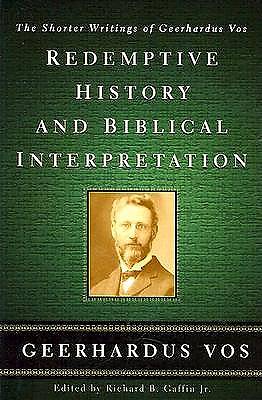 Picture of Redemptive History and Biblical Interpretation