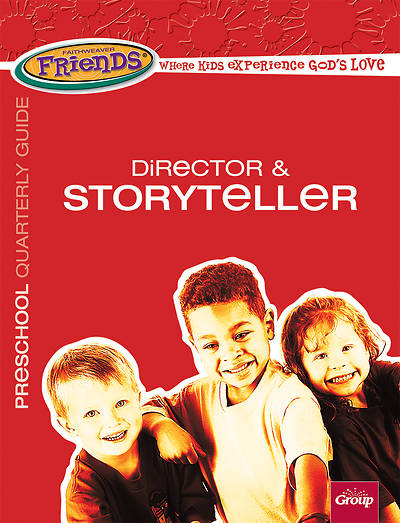 Picture of FaithWeaver Friends Preschool Director & Storyteller Guide Spring 2019