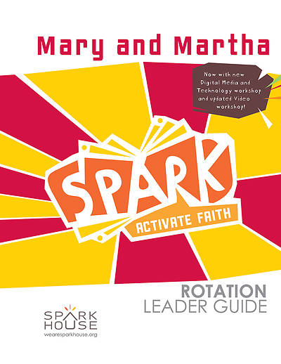 Picture of Spark Rotation  Mary and Martha  Leader Guide
