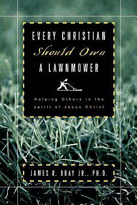 Picture of Every Christian Should Own a Lawnmower