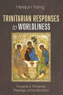 Picture of Trinitarian Responses to Worldliness