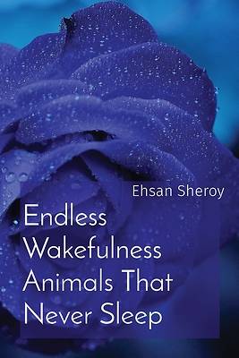 Picture of Endless Wakefulness Animals That Never Sleep