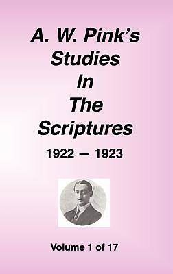 Picture of A. W. Pink's Studies in the Scriptures, 1922-23, Vol. 01 of 17