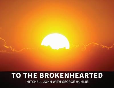 Picture of To the Brokenhearted