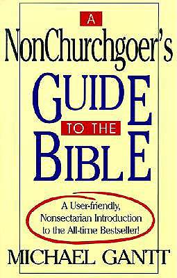 Picture of A Nonchurchgoer's Guide to the Bible