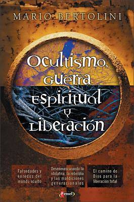 Picture of Ocultismo, Guerra Espiritualy y Liberacion = Occultism, Spiritual Warfare and Liberation