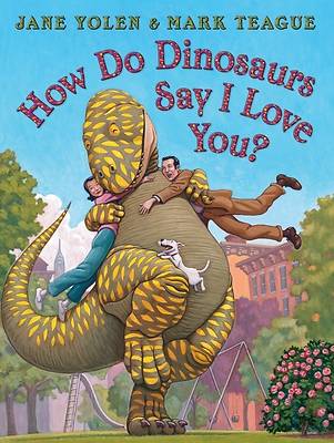 Picture of How Do Dinosaurs Say I Love You?