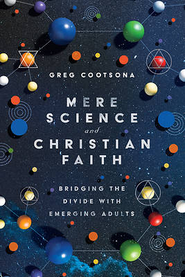 Picture of Mere Science and Christian Faith