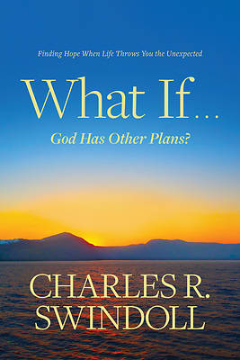 Picture of What If . . . God Has Other Plans?
