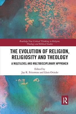 Picture of The Evolution of Religion, Religiosity and Theology