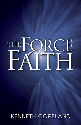 Picture of The Force of Faith