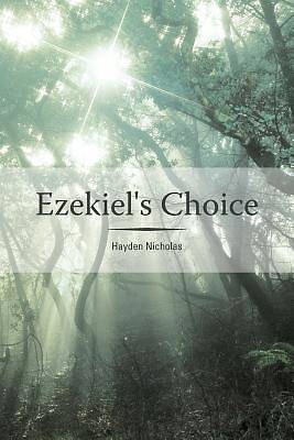 Picture of Ezekiel's Choice