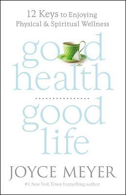 Picture of Good Health, Good Life