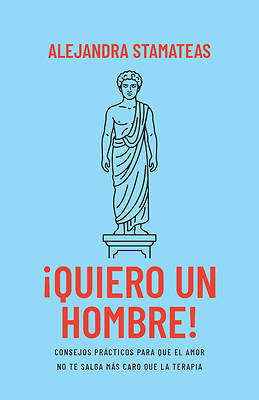 ¡Quiero Un Hombre!