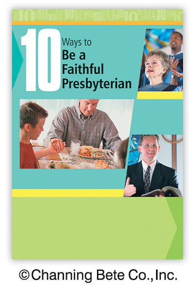 Picture of 10 Ways to Be a Faithful Presbyterian