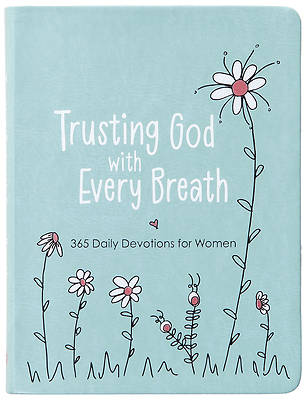 Picture of Trusting God with Every Breath