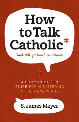 Picture of How to Talk Catholic