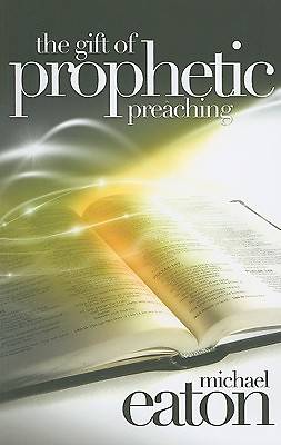 Picture of The Gift of Prophetic Preaching