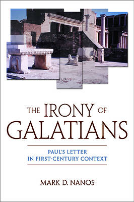 Picture of The Irony of Galatians