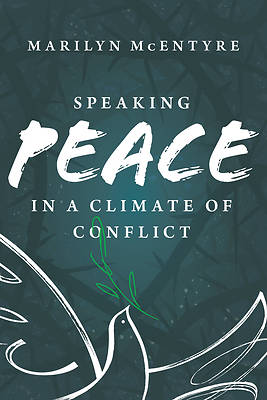 Picture of Speaking Peace in a Climate of Conflict
