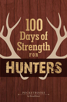 100 Days of Strength for Hunters