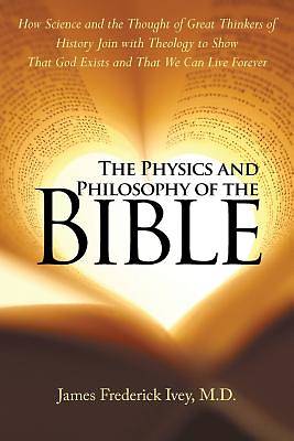 Picture of The Physics and Philosophy of the Bible