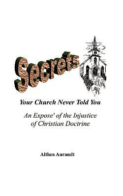 Picture of Secrets Your Church Never Told You