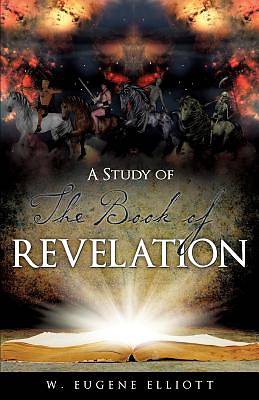 Picture of A Study of the Book of Revelation