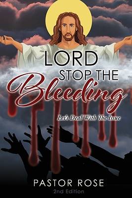 Picture of Lord Stop the Bleeding