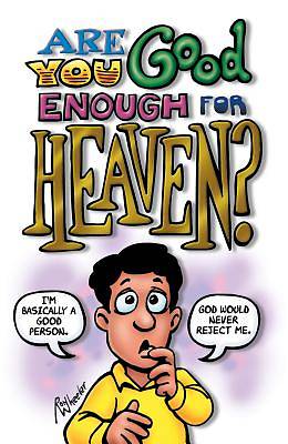 Picture of Are You Good Enough for Heaven? (Pack of 25)