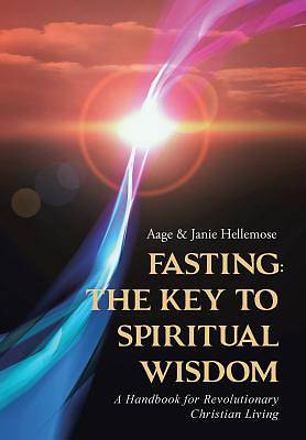 Picture of Fasting the Key to Spiritual Wisdom