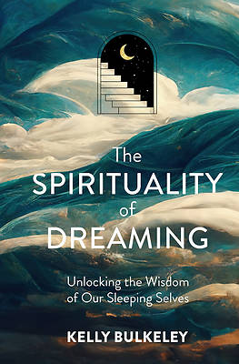 Picture of The Spirituality of Dreaming