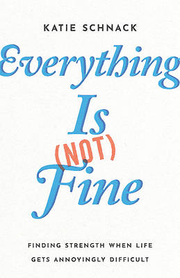 Picture of Everything Is (Not) Fine
