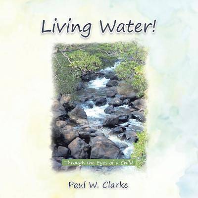 Picture of Living Water!