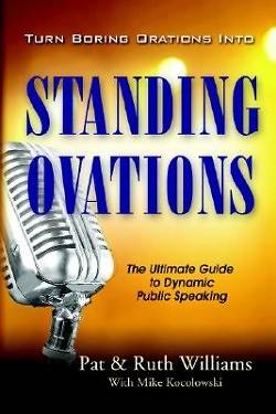 Picture of Turn Boring Orations Into Standing Ovations