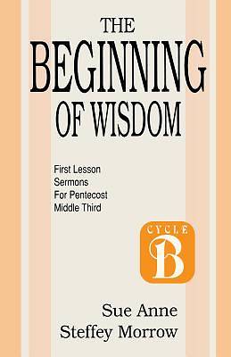 Picture of The Beginning of Wisdom