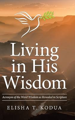 Picture of Living in His Wisdom