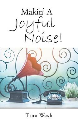 Picture of Makin' a Joyful Noise!