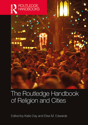Picture of The Routledge Handbook of Religion and Cities