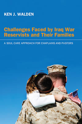 Picture of Challenges Faced by Iraq War Reservists and Their Families