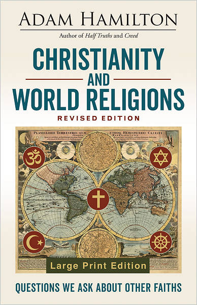 Picture of Christianity and World Religions Revised Edition Large Print Edition