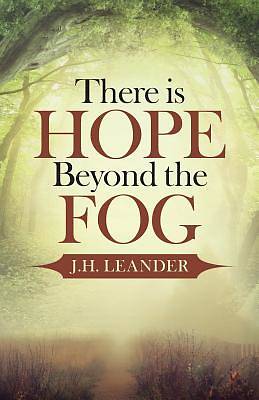 Picture of There Is Hope Beyond the Fog