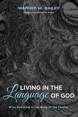 Picture of Living in the Language of God