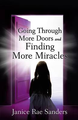 Picture of Going Through More Doors and Finding More Miracles
