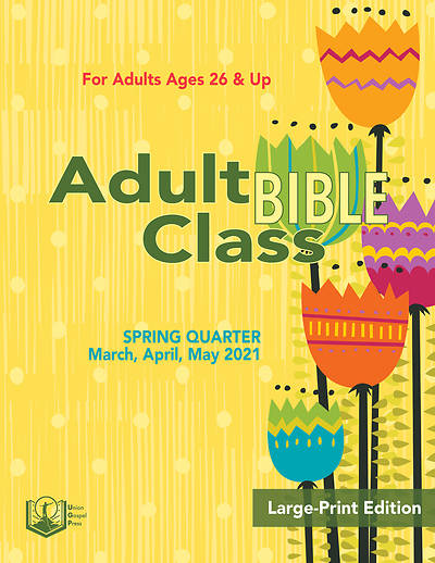 Picture of Union Gospel Adult Bible Class Student Large Print Spring 2021