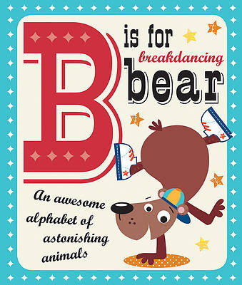 Picture of B Is for Breakdancing Bear